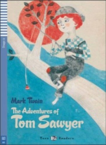 The Adventures of Tom Sawyer + CD (Mark Twain)