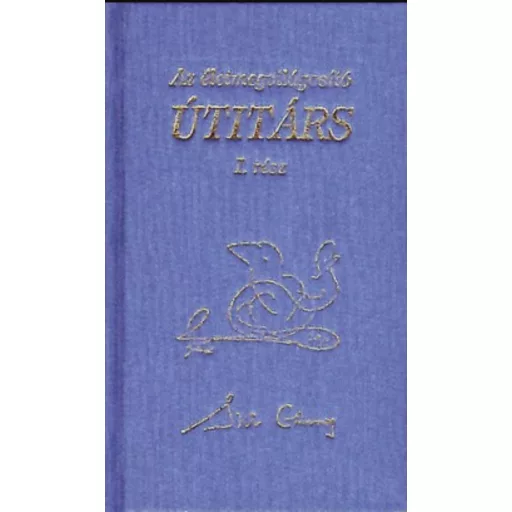 Az életmegvilágosító útitárs 1. - Sri Chinmoy