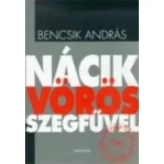 Nácik vörös szegfűvel - Bencsik András