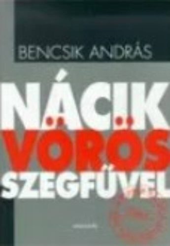Nácik vörös szegfűvel - Bencsik András
