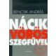 Nácik vörös szegfűvel - Bencsik András