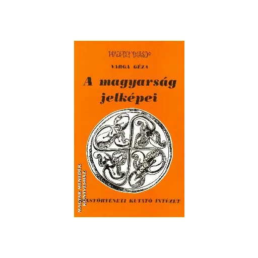 A magyarság jelképei - Varga Géza