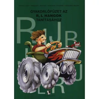   Gyakorlófüzet az R, L hangok tanításához - Dékány Judit