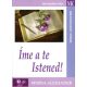 Íme a te Istened! - Bibliatanulmány nőknek - Myrna Alexander
