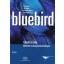 Bluebird Teacher's Book B1-B1 + Felkészítő a középszintű érettségire
