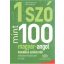 1 szó mint 100 - magyar-angol tematikus szókincstár /Hungarian vocabulary by topic (Szita Szilv