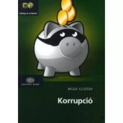 Korrupció - Báger Gusztáv