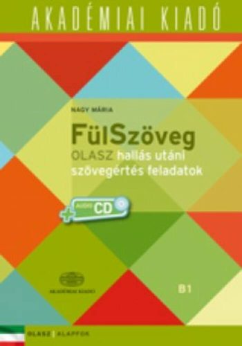 Fülszöveg - Olasz hallás utáni szövegértés feladatok (Nagy Mária)