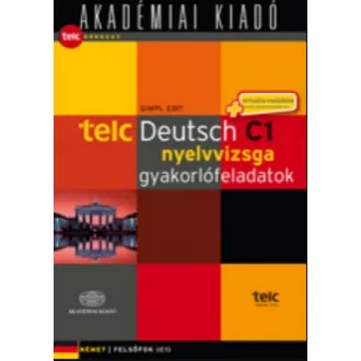 Telc Deutsch C1 nyelvvizsga gyakorlófeladatok - Gimpl Edit