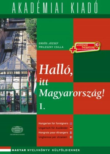 Halló, itt Magyarország! 1. /+letölthető hanganyag (Erdős József)