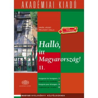 Halló, itt Magyarország! 2. /+letölthető hanganyag (Erdős József)