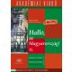 Halló, itt Magyarország! 2. /+letölthető hanganyag (Erdős József)