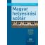 Magyar helyesírási szótár /A magyar helyesírás szabályai 12. kiadása szerint (Szótár)