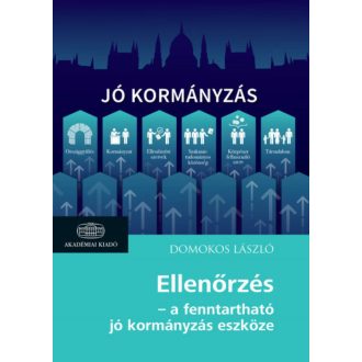 Ellenőrzés - A fenntartható jó kormányzás eszköze (Domokos László)