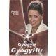 Gyógyír a GyógyHír - Pataki Enikő