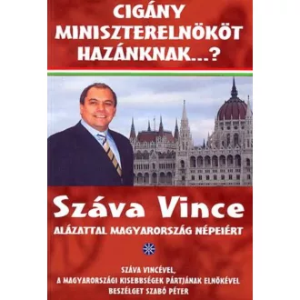   Cigány miniszterelnököt hazánknak...? - dr. Szabó Péter