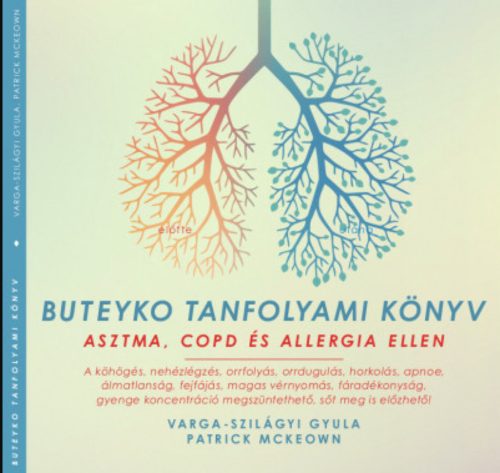 Buteyko tanfolyami könyv - Patrick Mckeown - Varga-Szilágyi Gyula
