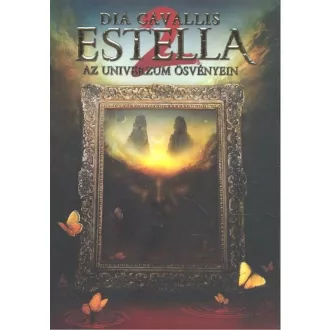 ESTELLA 2. /AZ UNIVERZUM ÖSVÉNYEIN (Dia Cavallis)