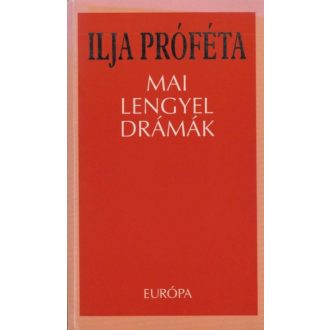 Ilja próféta /Mai lengyel drámák (Válogatás)
