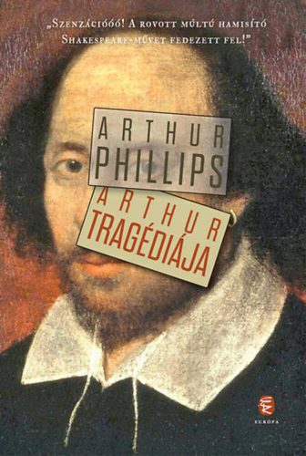 Arthur tragédiája – Atrhur Phillips
