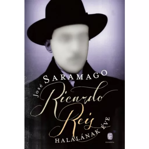 Ricardo Reis halálának éve (José Saramago)