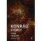 Kőóra | Hagyaték - Konrád György
