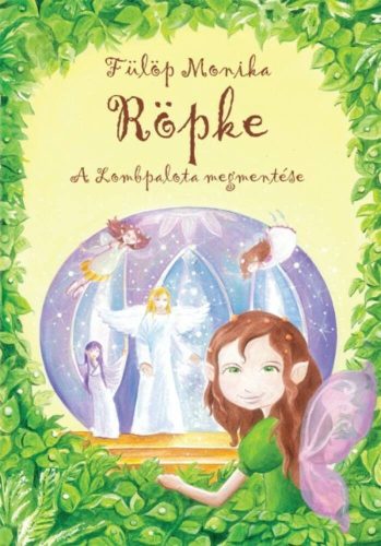 Röpke - a lombpalota megmentése