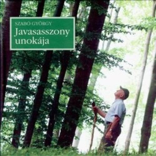 Javasasszony unokája - Szabó György - www.Mai-Könyv.hu