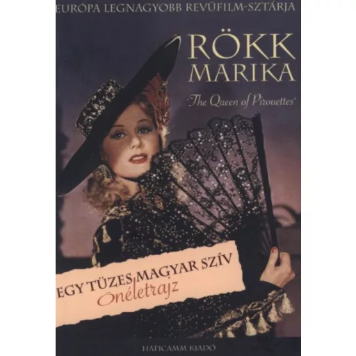 Egy tüzes, magyar szív - Rökk Marika