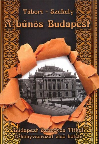 A bűnös Budapest - Székely Vladimir - Tábori Kornél