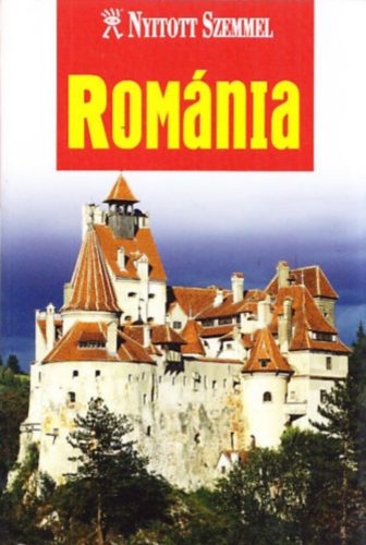 Románia - Nyitott Szemmel - Tom Le Bas