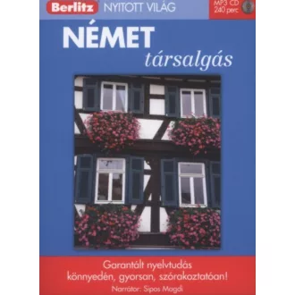 Német társalgás - Garantált nyelvtudás /Nyitott világ mp3 cd-vel (Berlitz Nyitott Világ)