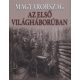 Magyarország az első világháborúban - Romsics Ignác szerk.