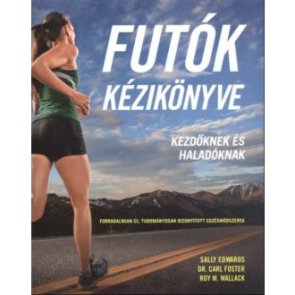 Futók kézikönyve /Kezdőknek és haladóknak (Roy M.)