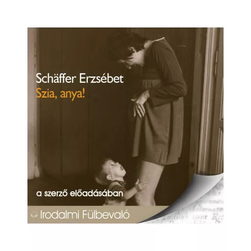 Szia, anya! - hangoskönyv