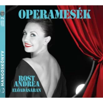   Operamesék - Hangoskönyv - Tótfalusi István - Rost Andrea