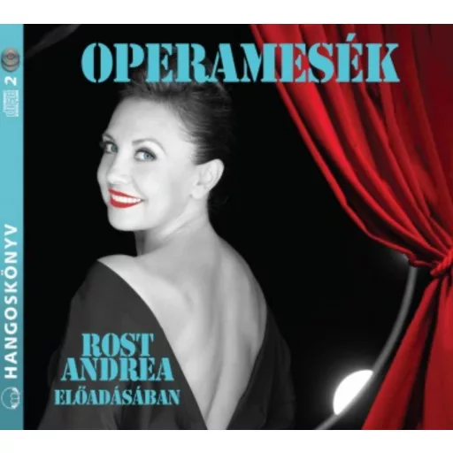 Operamesék - Hangoskönyv - Tótfalusi István - Rost Andrea