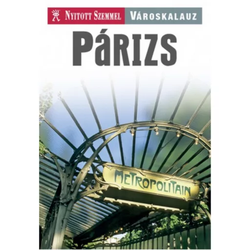 Párizs /Nyitott szemmel (Nyitott Szemmel)