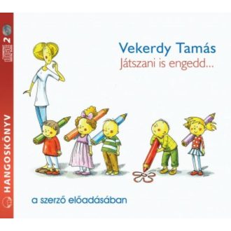 Játszani is engedd...  - hangoskönyv