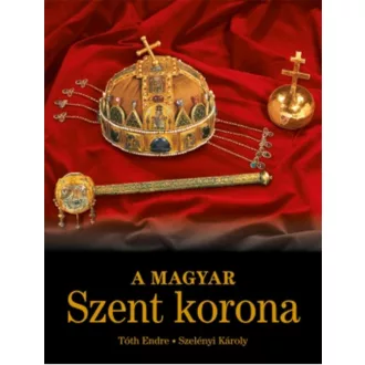 A magyar szent korona (Szelényi Károly)