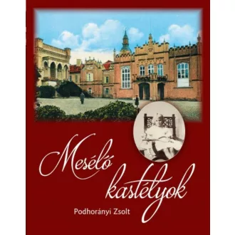 Mesélő kastélyok (Podhorányi Zsolt)