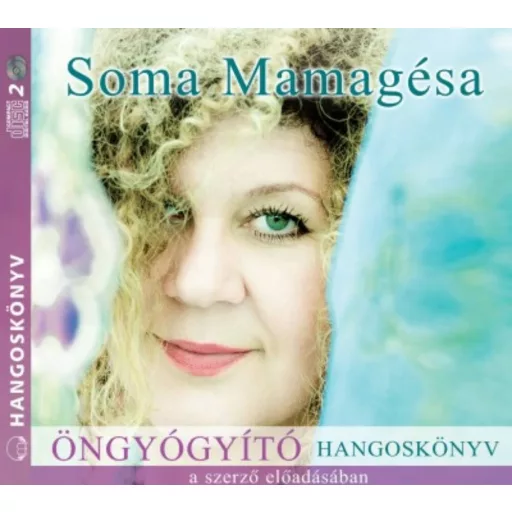 Öngyógyító hangoskönyv - Soma Mamagésa