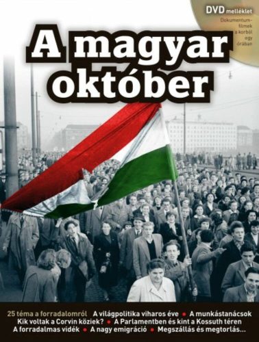 A magyar október /Dvd melléklettel (Válogatás)