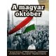 A magyar október /Dvd melléklettel (Válogatás)