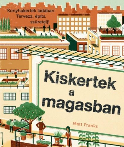 Kiskertek a magasban (Matt Franks)