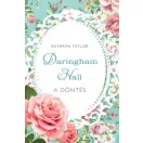 A visszatérés /Daringham hall 3. (Kathryn Taylor)