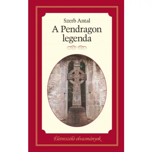 A pendragon legenda (Szerb Antal)