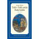 Toldi - Toldi estéje - Buda halála /Életreszóló olvasmányok (Arany János)