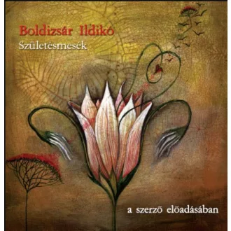 Születésmesék - Hangoskönyv - Boldizsár Ildikó