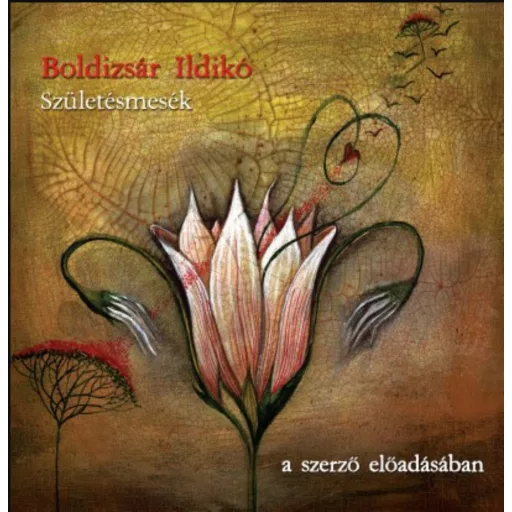 Születésmesék - Hangoskönyv - Boldizsár Ildikó